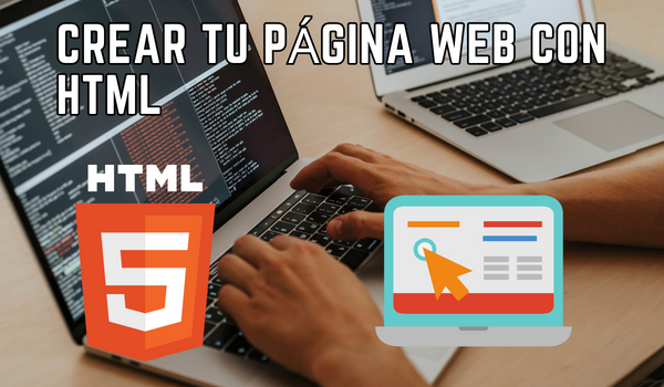 Aprende a crear tu página web con HTML