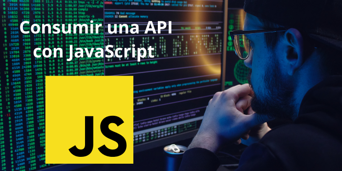 Consumir una API con JavaScript para potenciar proyectos