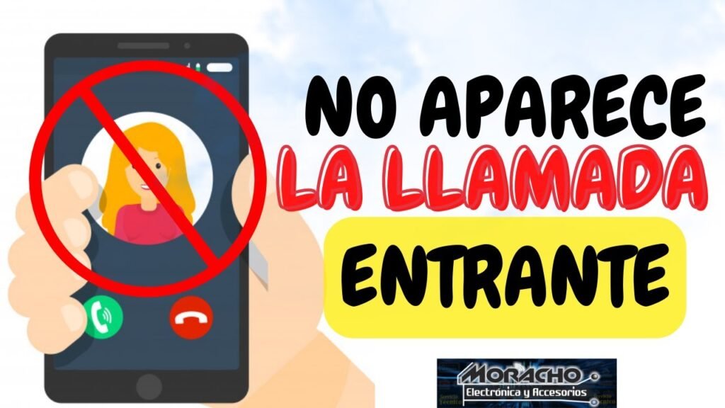 por que no entrar llamadas en tu telefono soluciones y consejos